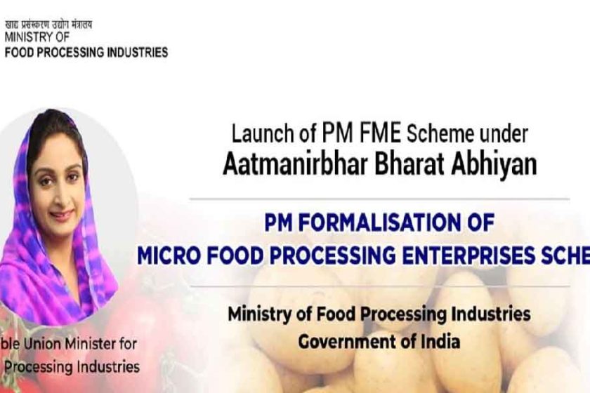 PM Formalization of Micro Food Processing Enterprises (PM FME) Scheme