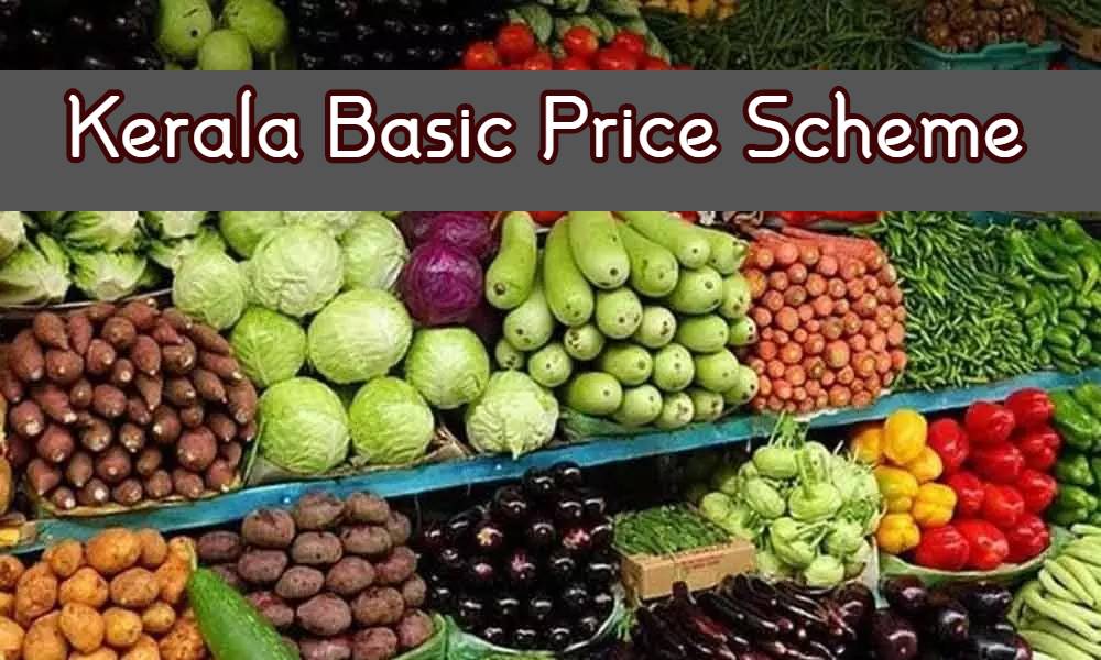 Kerala Basic Price Scheme 