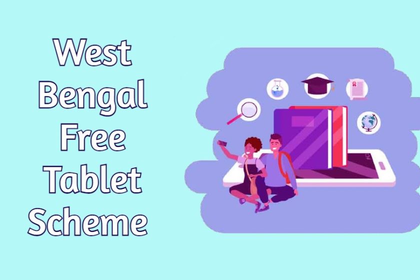 [Apply] WB Free Tablet Scheme 2021 – Free Tabs for Students in West Bengal