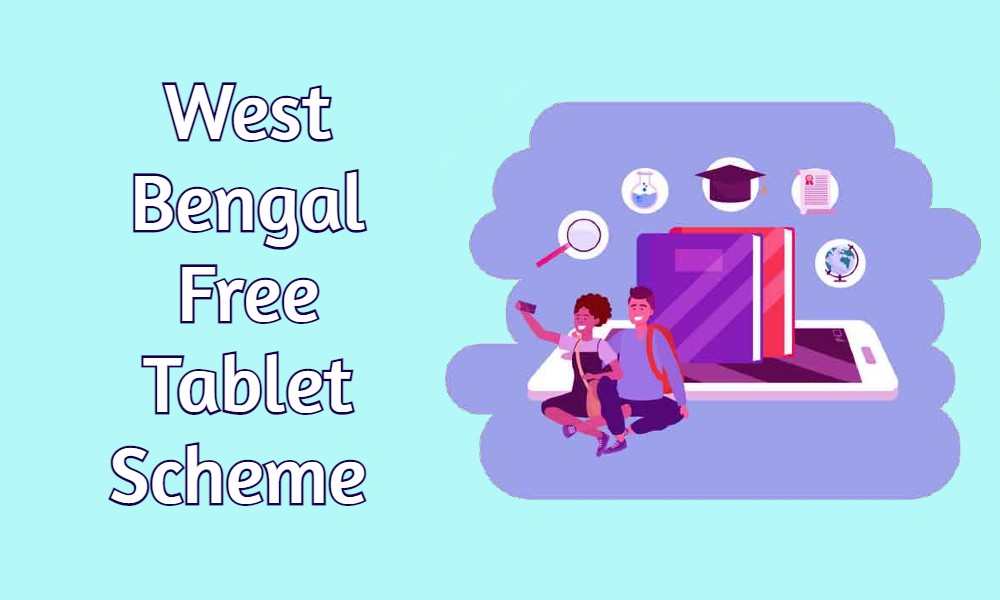 West Bengal Free Tablet Scheme 