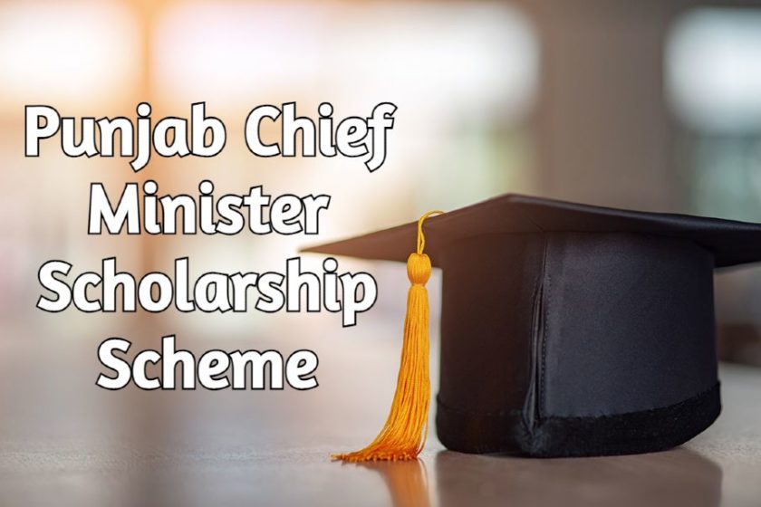 Punjab Chief Minister Scholarship Scheme 2021 for Meritorious & Poor Students