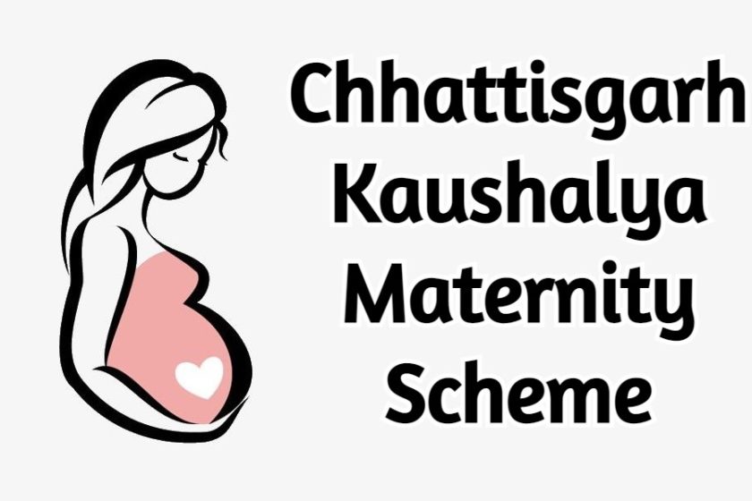 CG Kaushalya Maternity Scheme 2021 Apply – Rs. 5000 to Mothers on Birth of Second Girl Child